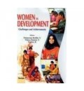 Women in Development: Challengs and Achievements